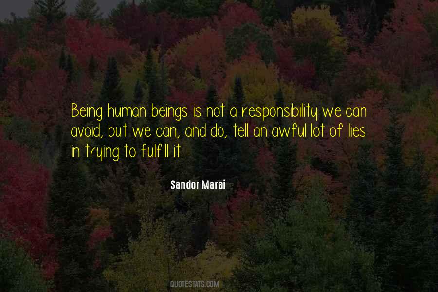 Human Responsibility Quotes #487442