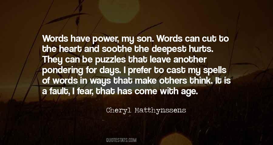 Words Are Spells Quotes #1799637