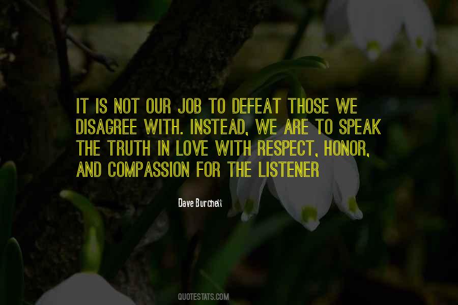 Speak The Truth In Love Quotes #1624183