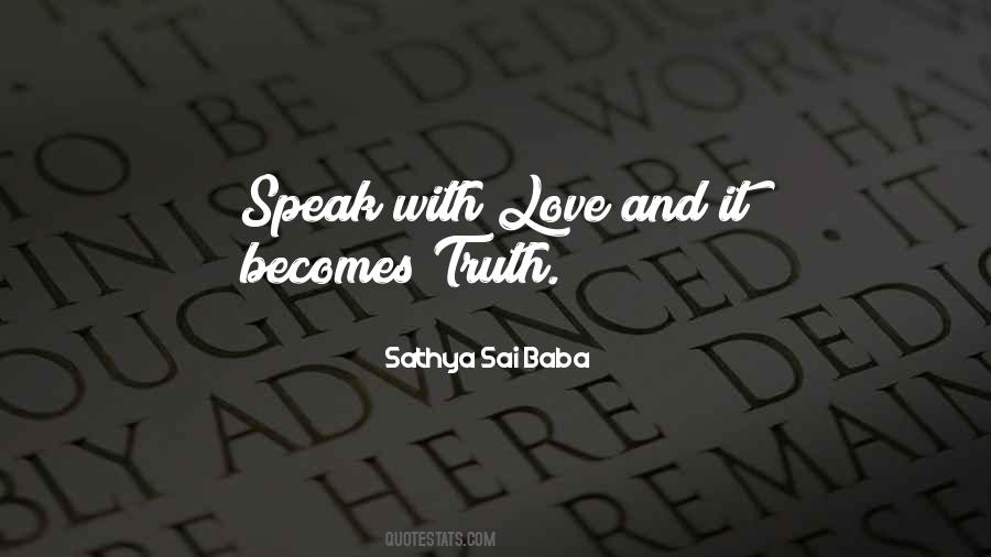 Speak The Truth In Love Quotes #349628
