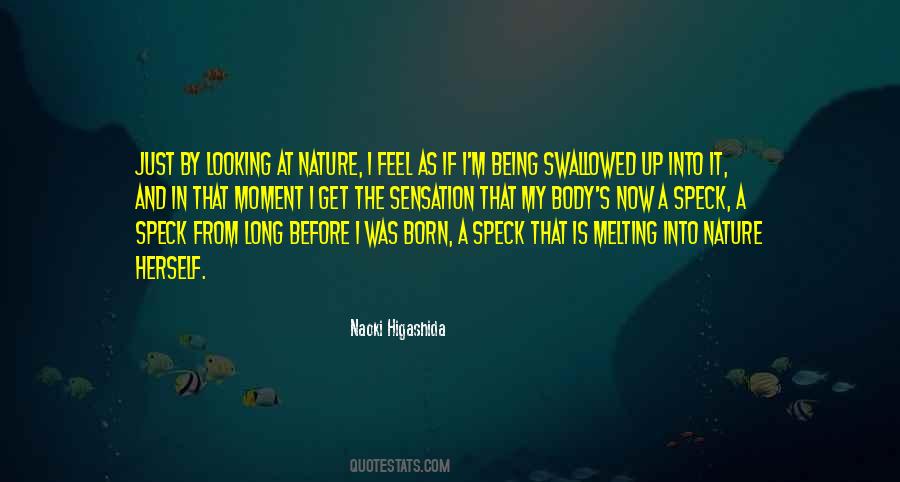 Quotes About Being Nature #90846