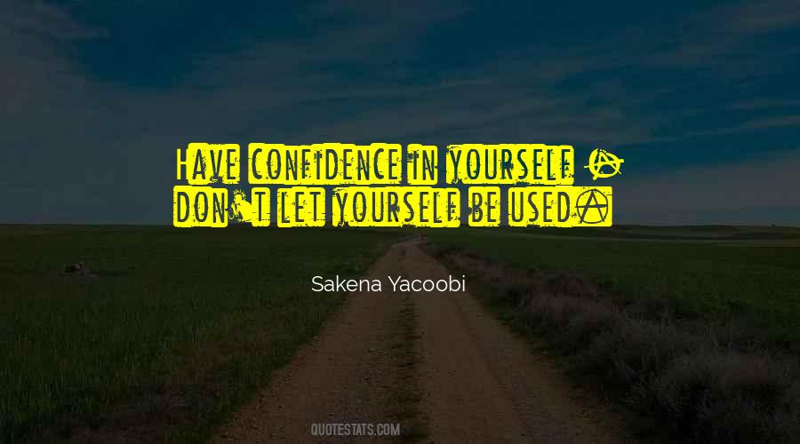 Quotes About Confidence In Yourself #609839