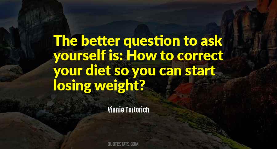 Quotes About Losing Weight #1878531