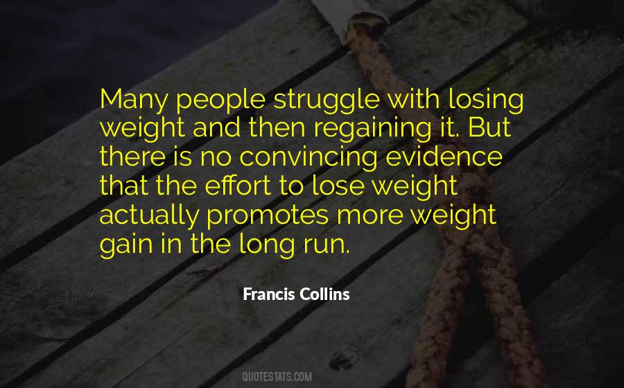 Quotes About Losing Weight #730697