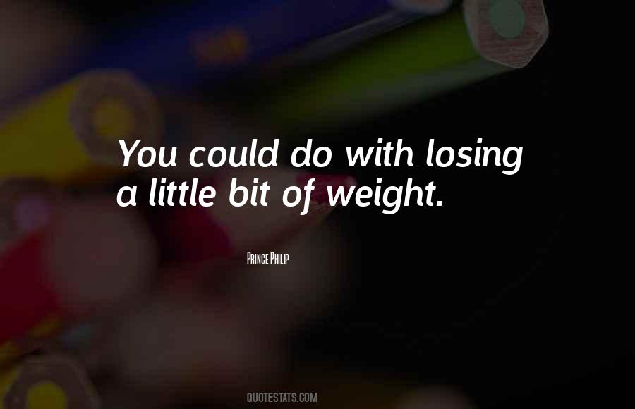 Quotes About Losing Weight #823076