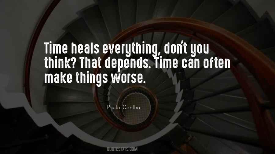 Quotes About Time Heals Everything #143787