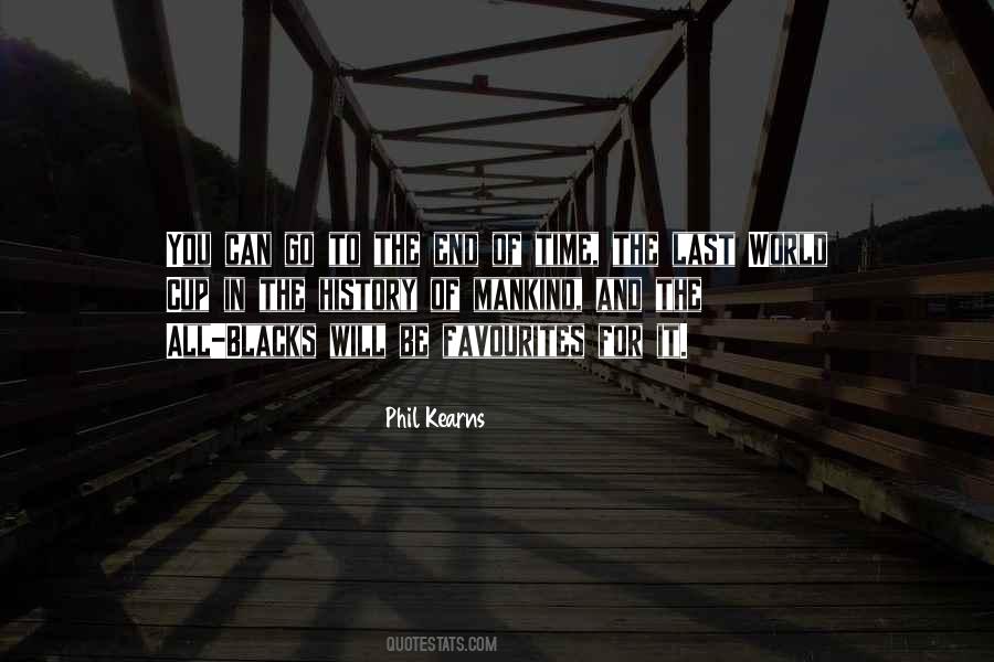 End Of Mankind Quotes #1494248
