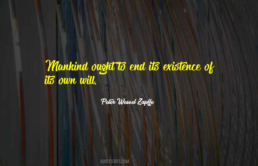 End Of Mankind Quotes #391729