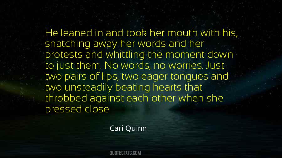 Quotes About Two Hearts Beating As One #1460946