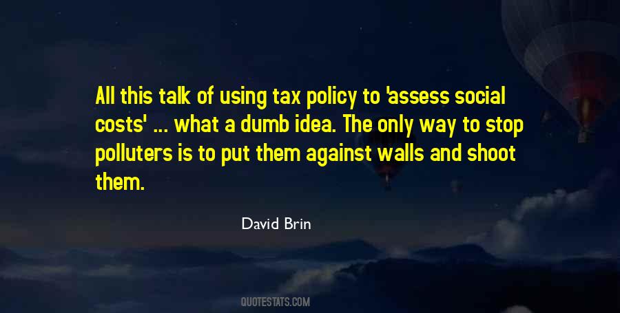 Quotes About Social Policy #1149755