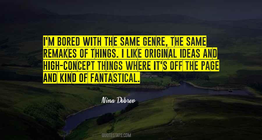 Quotes About Original Ideas #1309353