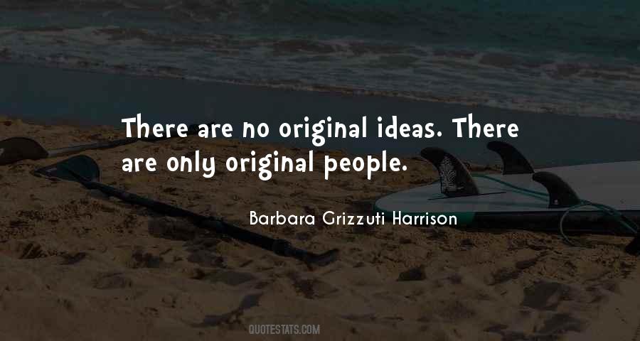 Quotes About Original Ideas #1460174