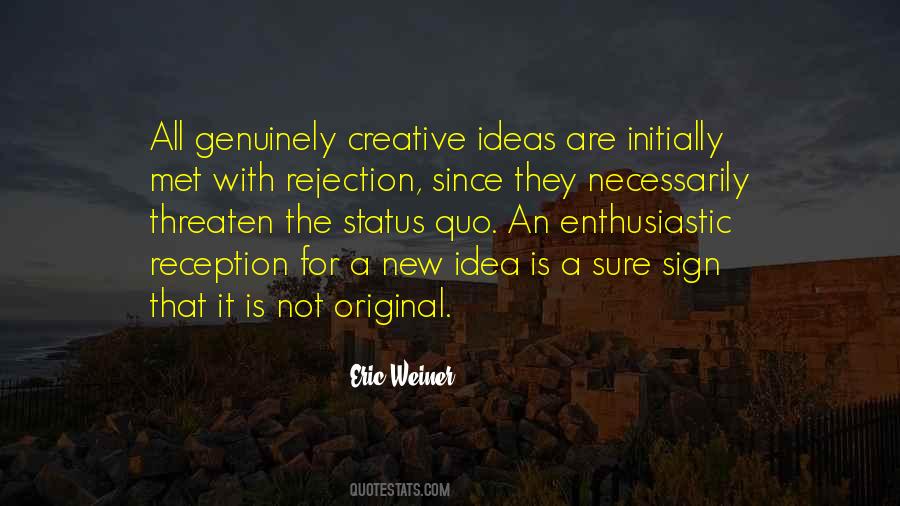 Quotes About Original Ideas #831311