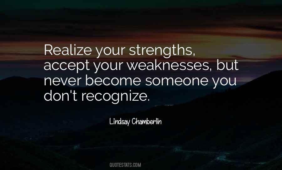 Your Weaknesses Quotes #103882