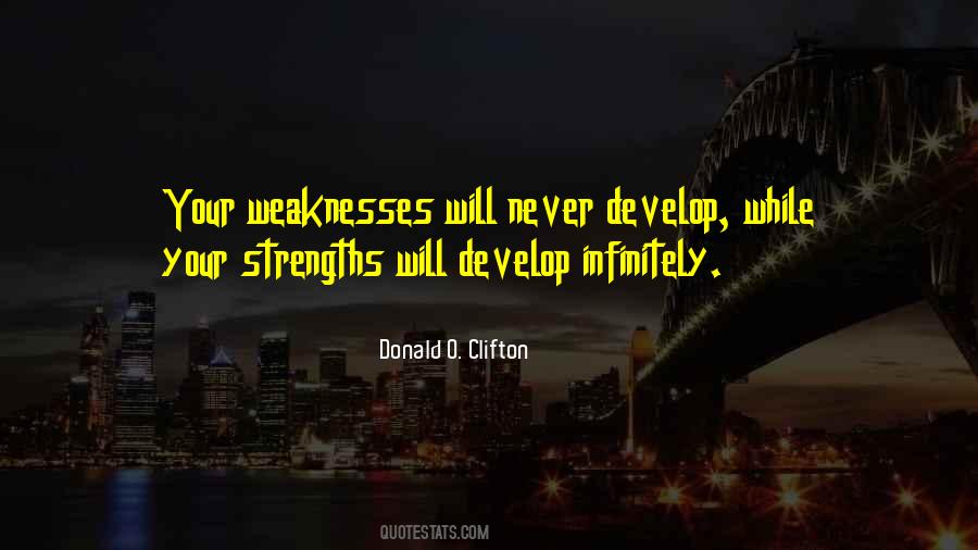 Your Weaknesses Quotes #551955