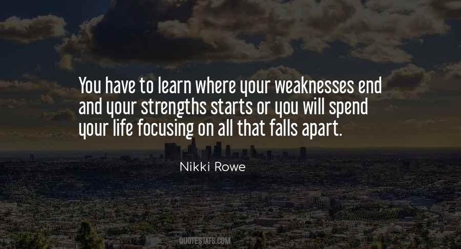 Your Weaknesses Quotes #878068