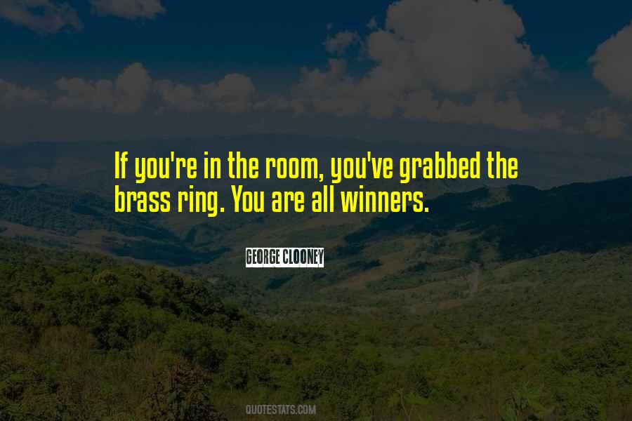 Quotes About The Brass Ring #1792884