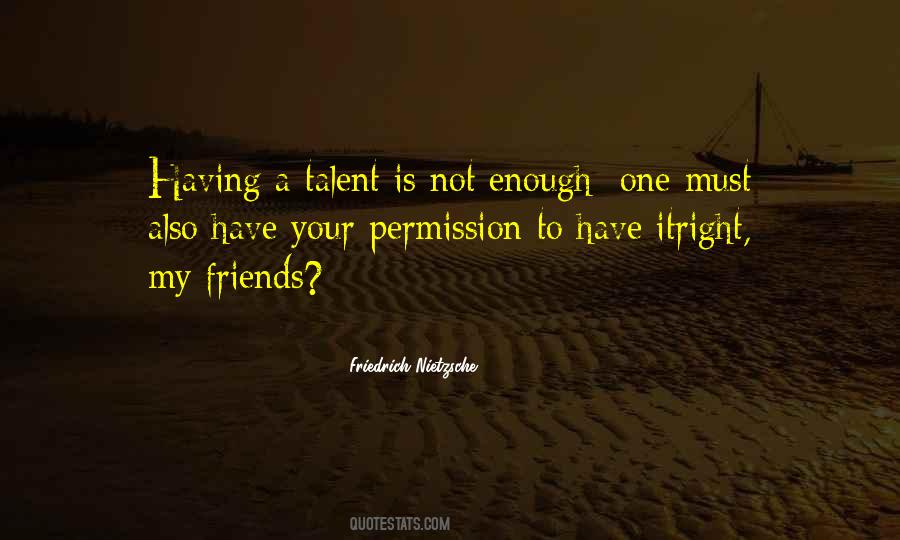 Quotes About Having Enough #307171 Quotes About Having Enough #307171