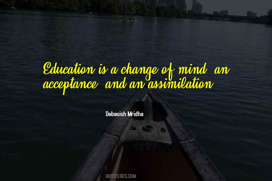 Change Of Mind Quotes #1344521