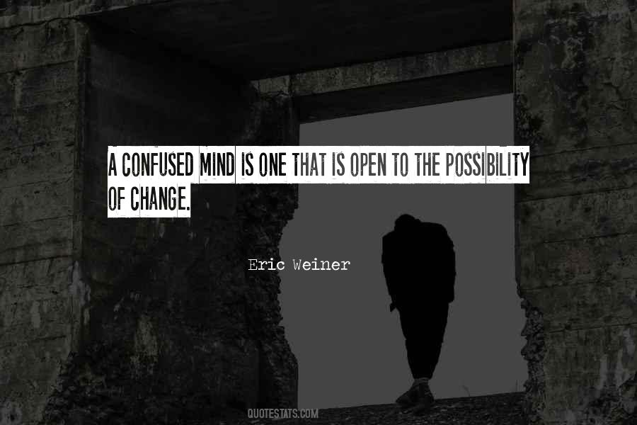 Change Of Mind Quotes #236016