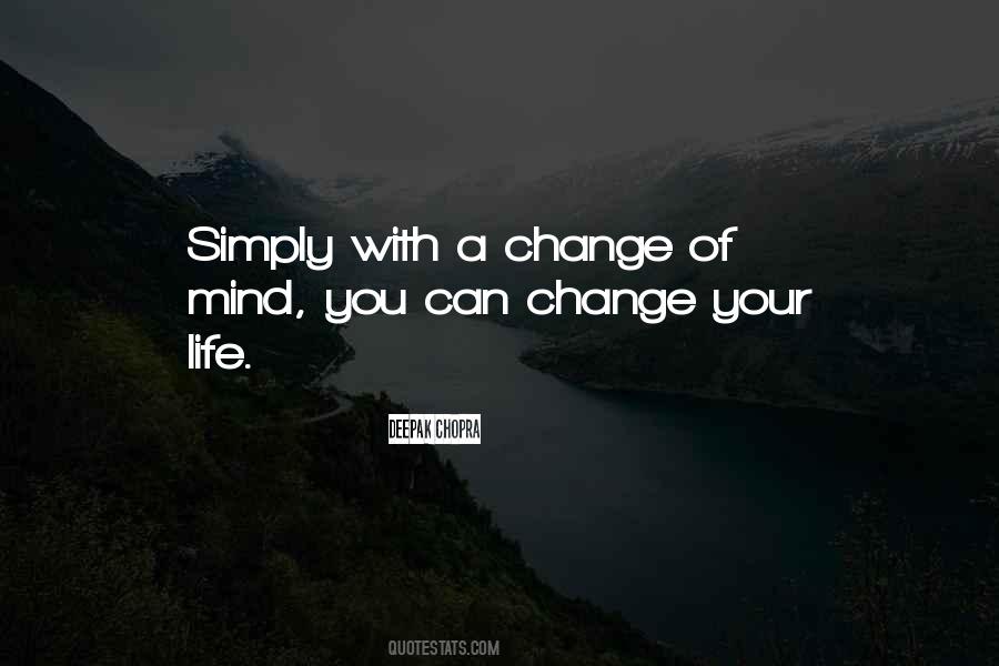 Change Of Mind Quotes #386380