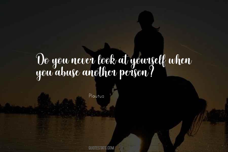 Quotes About Look At Yourself #385062