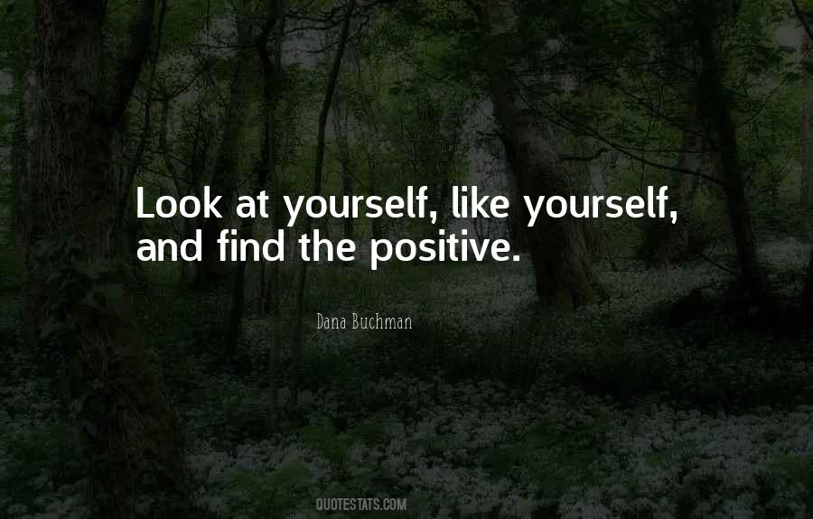 Quotes About Look At Yourself #828104