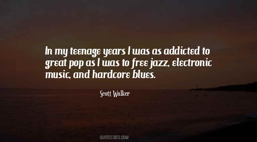 Quotes About Addicted To Music #438875