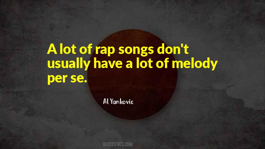 Quotes About Melody Songs #1250817