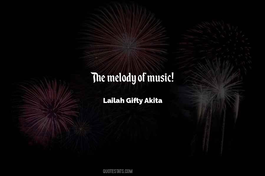 Quotes About Melody Songs #1384920