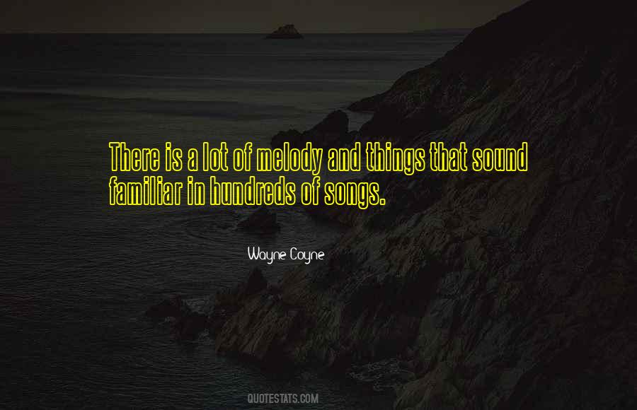 Quotes About Melody Songs #1545961