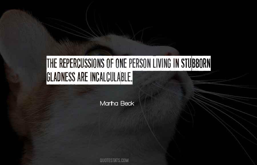 Quotes About Stubborn Person #534881