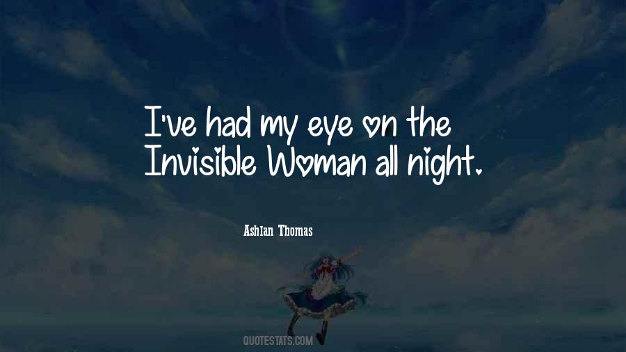The Invisible Woman Quotes #1123547