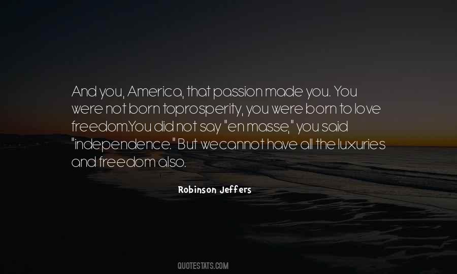 Quotes About America Independence #1388652