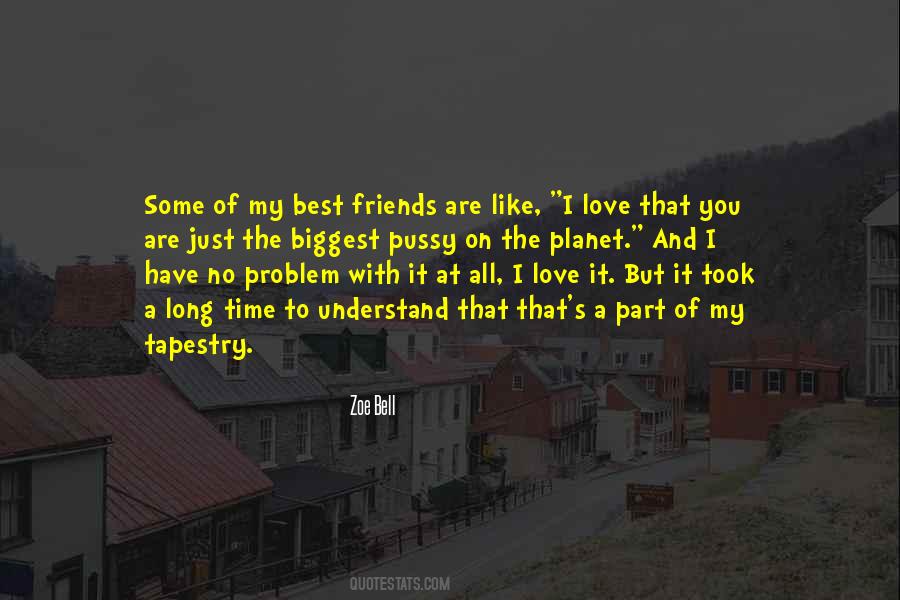 Planet Of Love Quotes #1550130