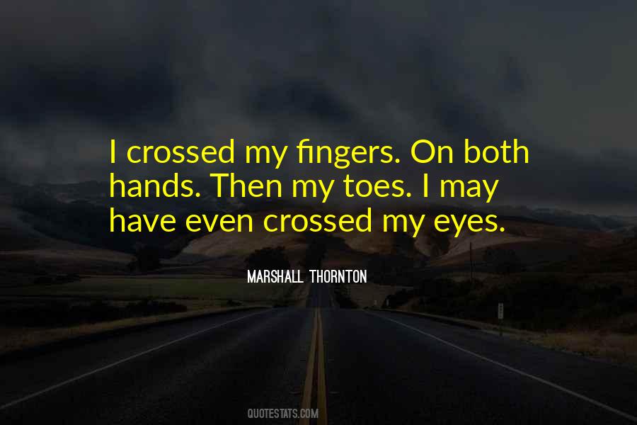 Quotes About Crossed Eyes #178994