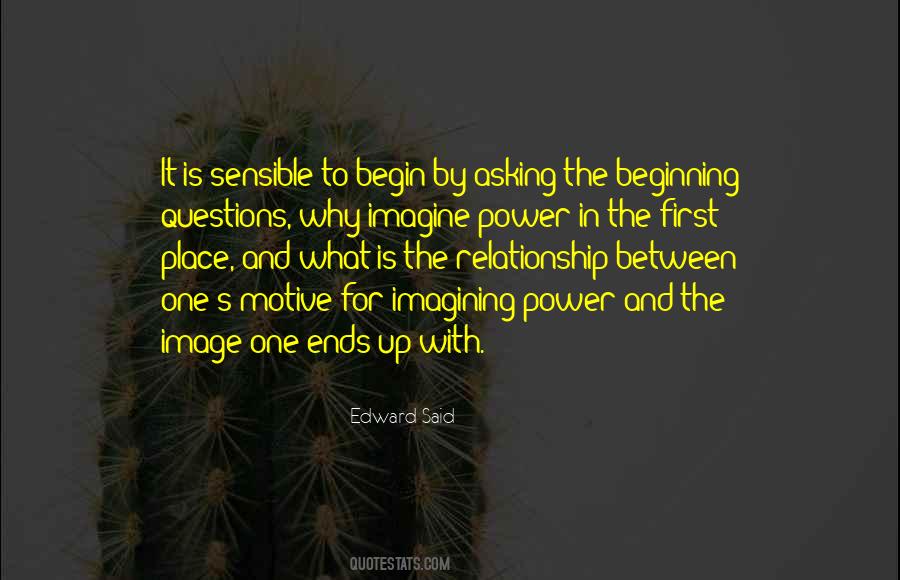 Power Of Asking Questions Quotes #1625196