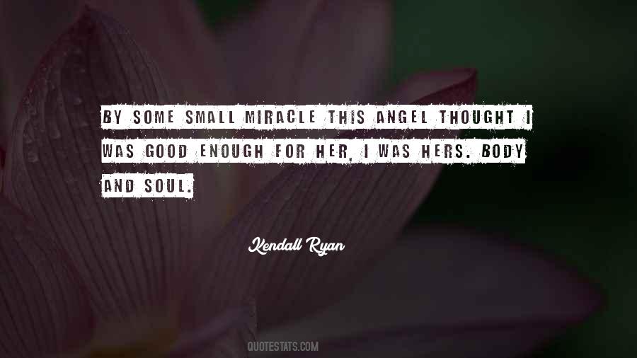 Quotes About Miracle #1597151