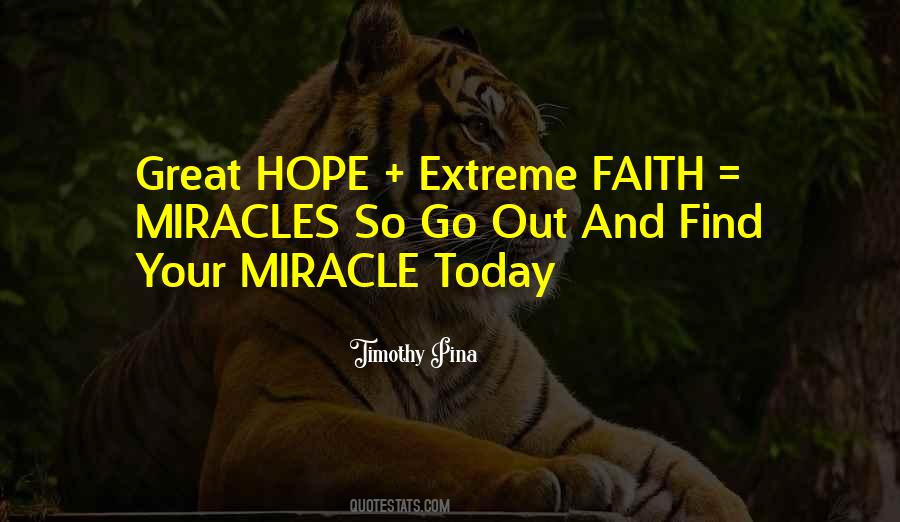 Quotes About Miracle #1617624