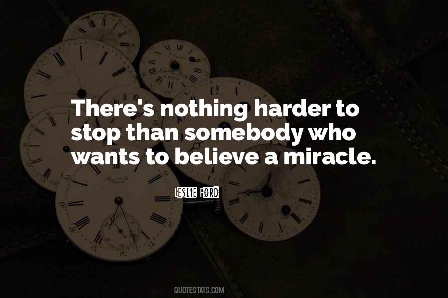 Quotes About Miracle #1661783