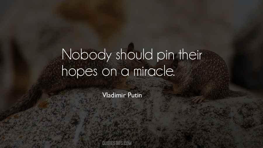 Quotes About Miracle #1675389