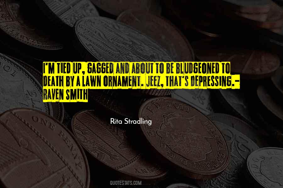 Stradling Quotes #1246361