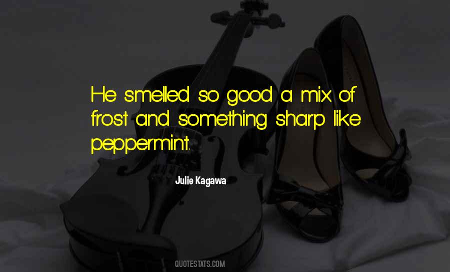 Quotes About Peppermint #1747777
