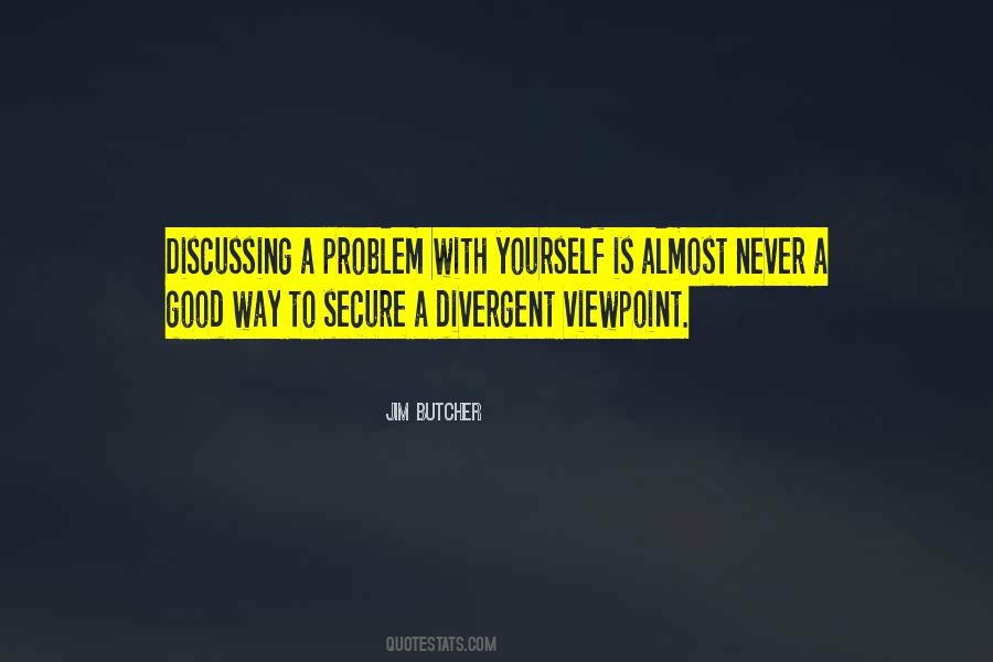 Quotes About Viewpoints #562273
