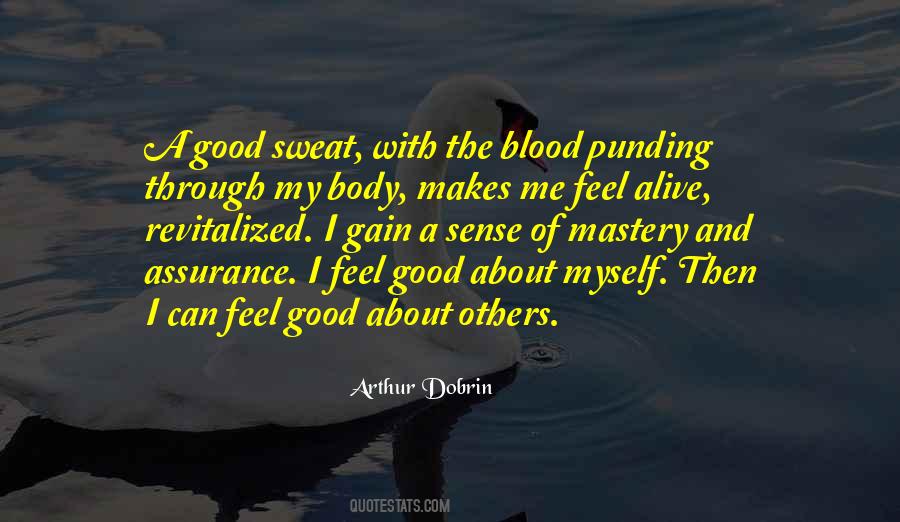 Quotes About I Feel Good #1530574