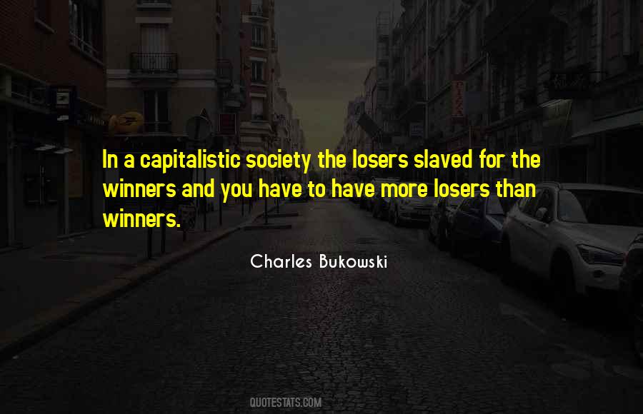 Capitalistic Society Quotes #1567320