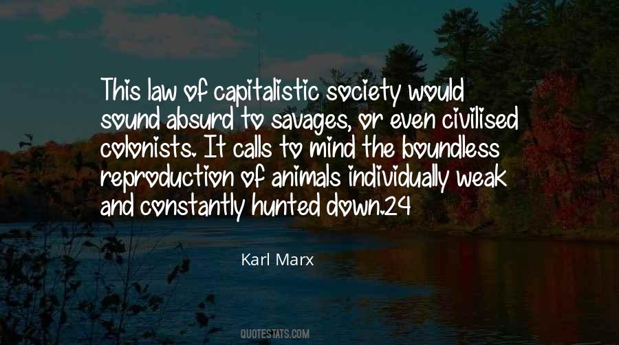 Capitalistic Society Quotes #616919