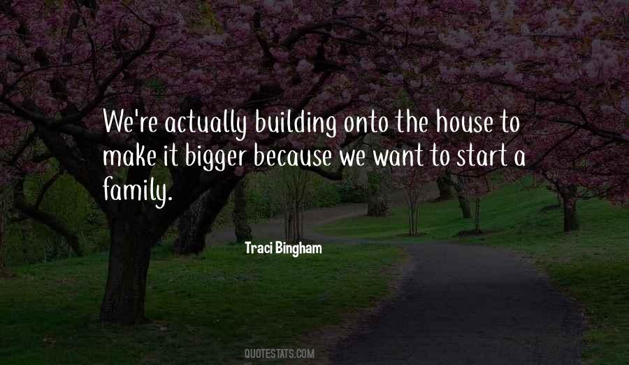 Quotes About Building House #226417