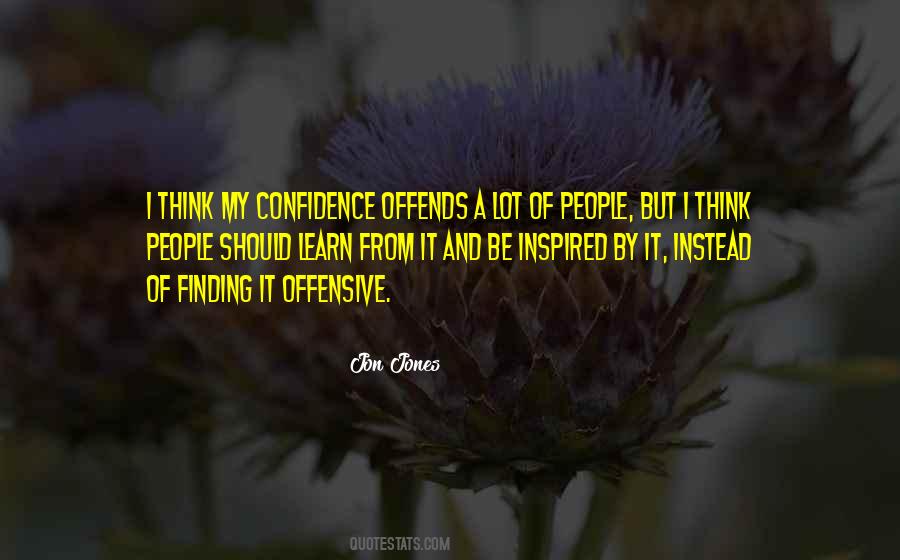 Offends People Quotes #1299967