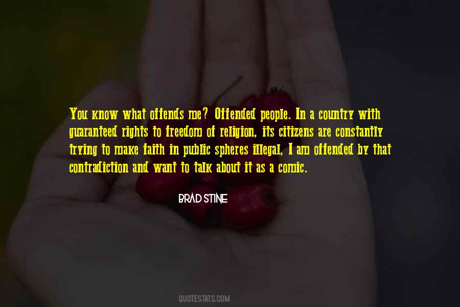 Offends People Quotes #262603